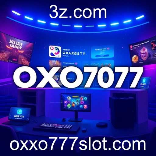 OXXO777 e a Revolução dos Jogos Online