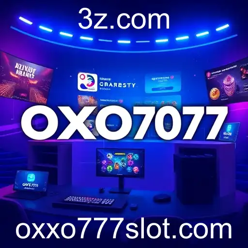 OXXO777 e a Revolução dos Jogos Online